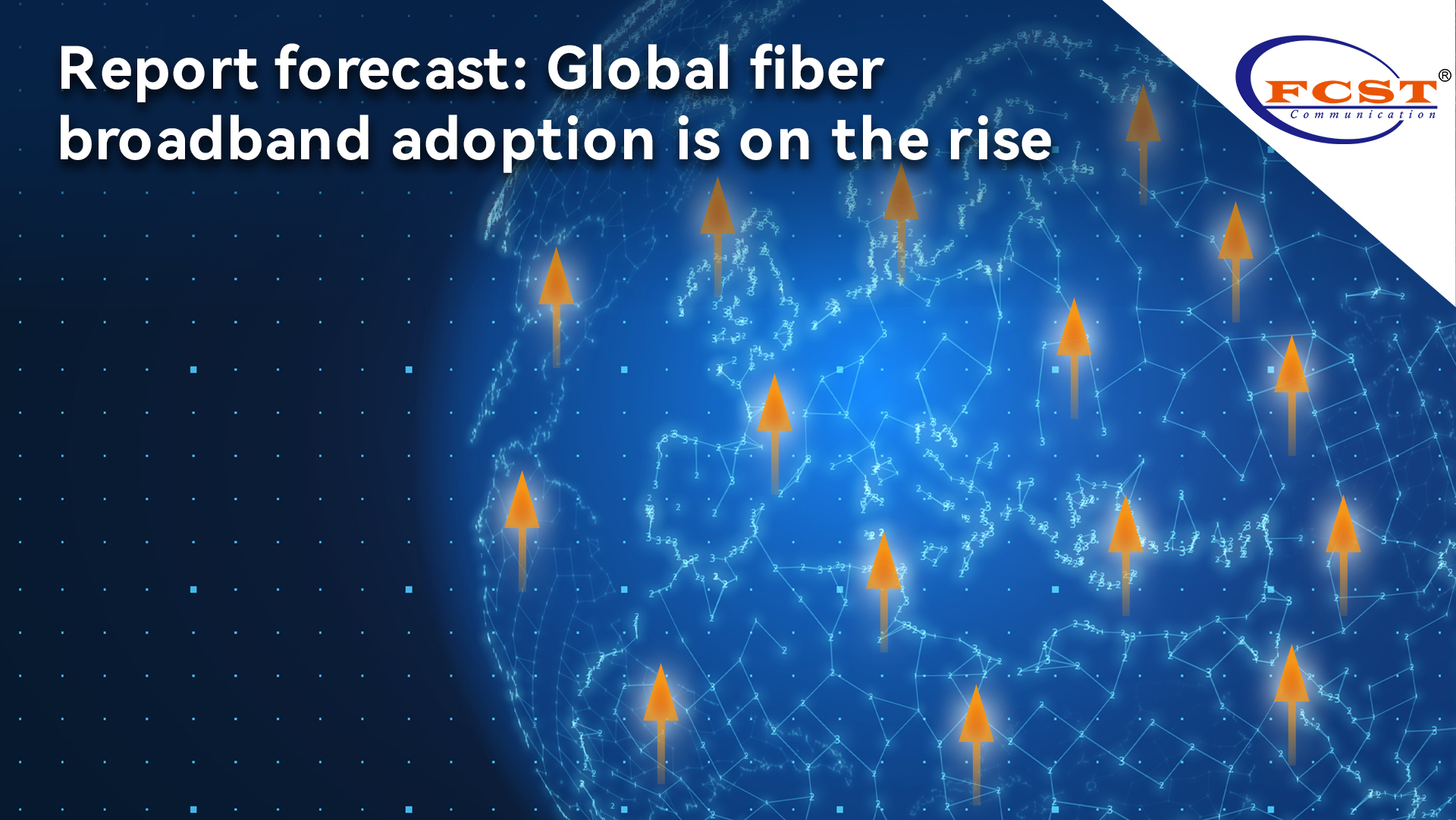 Report Forecasts: Global Fiber Broadband Adoption Climbs, China to Have 523 Million Subscribers by 2030